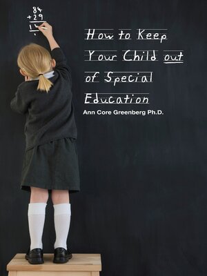 cover image of How to Keep Your Child Out of Special Education